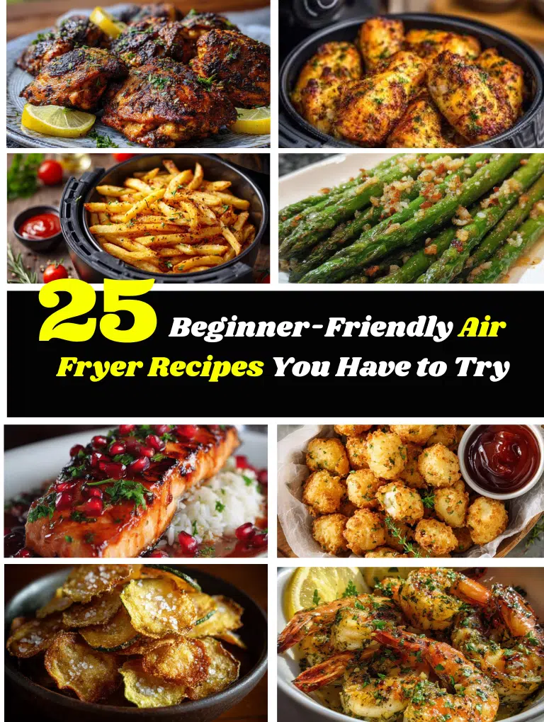 Beginner-Friendly Air Fryer Recipes for Easy Dinners